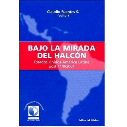 Bajo La Mirada Del Halcon - Fuentes Claudio (libro)