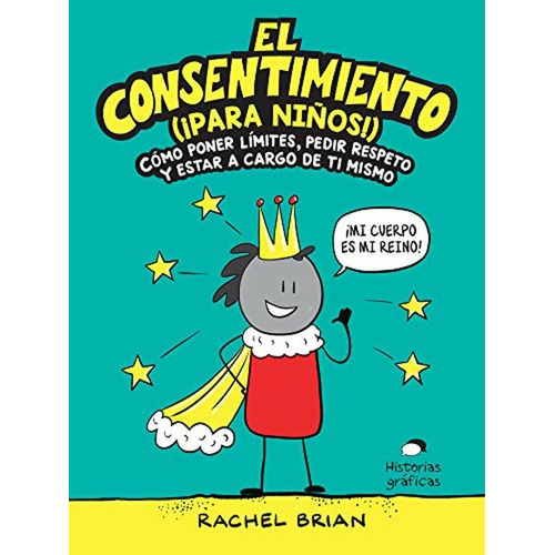Libro El Consentimiento (¡ Para Niños !) - Rachel Brian