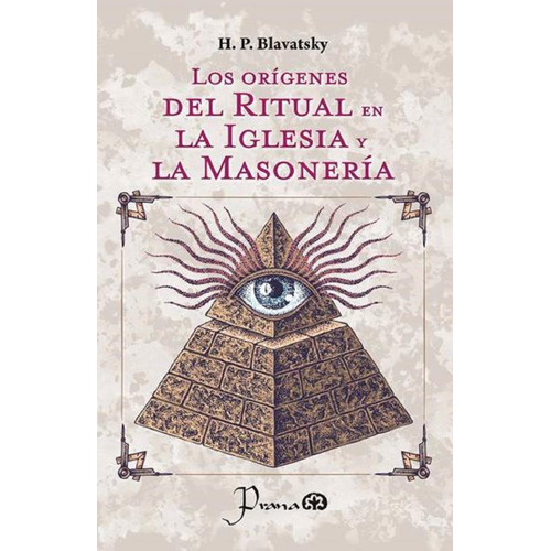 Los Origenes Del Ritual En La Iglesia Y La Masoneria