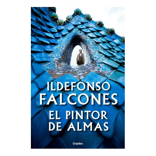 Libro El Pintor De Almas - Ildefonso Falcones