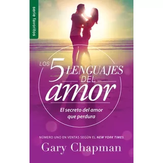 Los 5 Lenguajes Del Amor, Gary Chapman En Español Tapa Blanda