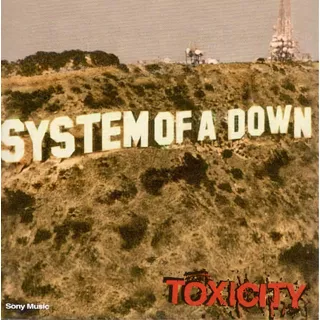 Cd - Toxicity - System Of A Down