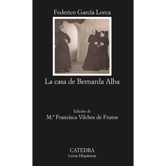 Libro: La Casa De Bernarda Alba / Federico García Lorca