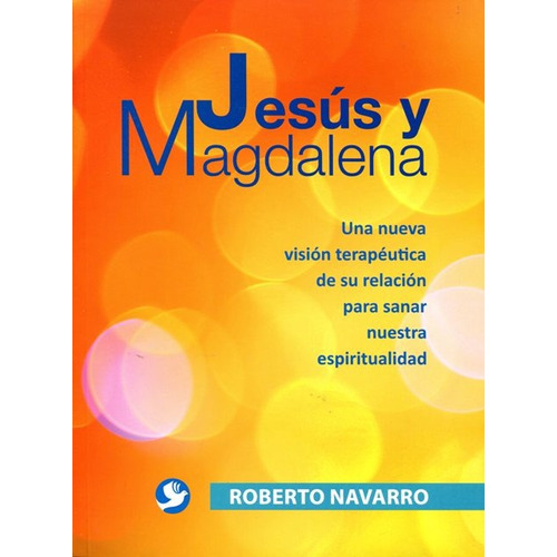 Jesus Y Magdalena, De Navarro, Roberto. Editorial Pax Nuevo, Tapa Blanda En Español, 2013