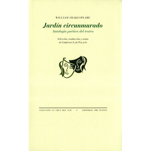 Jardin Circunmurado Antologia Poetica Del Teatro, De Shakespeare, William. Editorial Pre-textos, Tapa Blanda, Edición 1 En Español, 2012