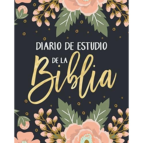 Diario De Estudio De La Biblia Un Cuaderno Para Tomar Apunt, de Papeterie B. Editorial Inspired To Grace, tapa blanda en español, 2019