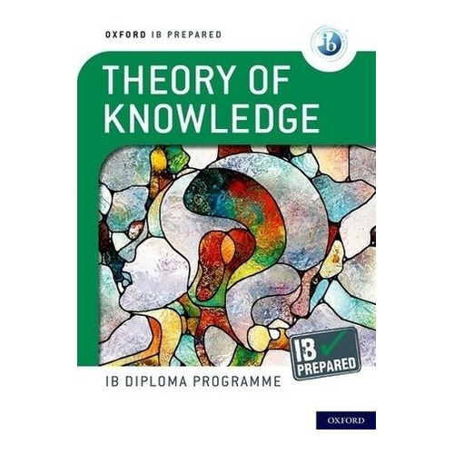 Theory Of Knowledge - Oxford Ib Prepared