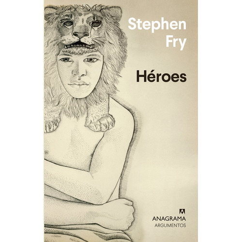 Libro Héroes - Stephen Fry - Anagrama