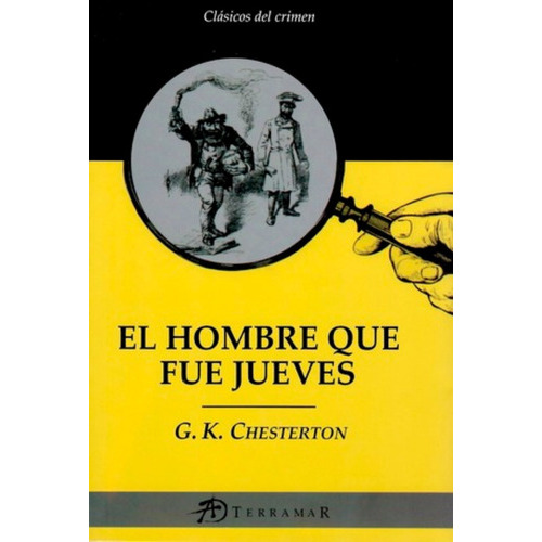 El Hombre Que Fue Jueves, De Chesterton. Editorial Terramar En Español