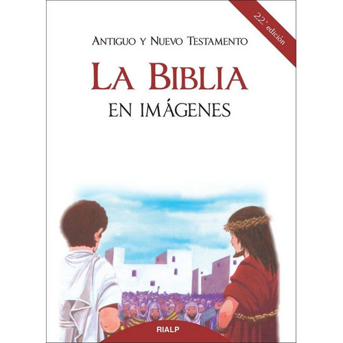 La Biblia En Imãâ¡genes, De Cunillera, Antonio. Editorial Ediciones Rialp, S.a., Tapa Dura En Español