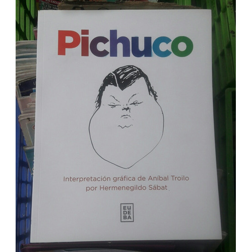 Libro Pichuco De Anibal Troilo