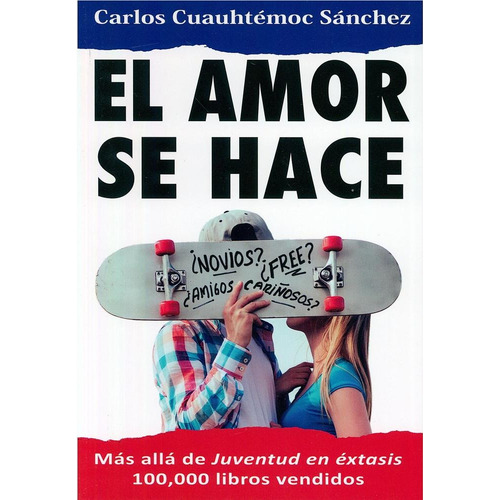 El Amor Se Hace