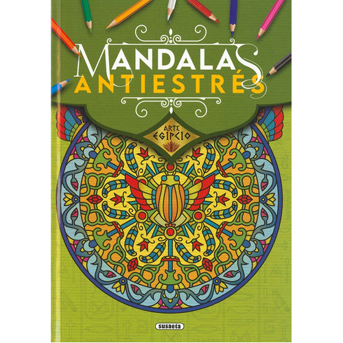 Arte Egipcio. Mandalas Antiestres, De Ediciones, Susaeta. Editorial Susaeta, Tapa Blanda En Español