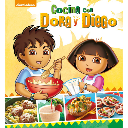 Cocina con Dora y Diego, de Worthington, Charles. Editorial Mega Ediciones en español, 2015