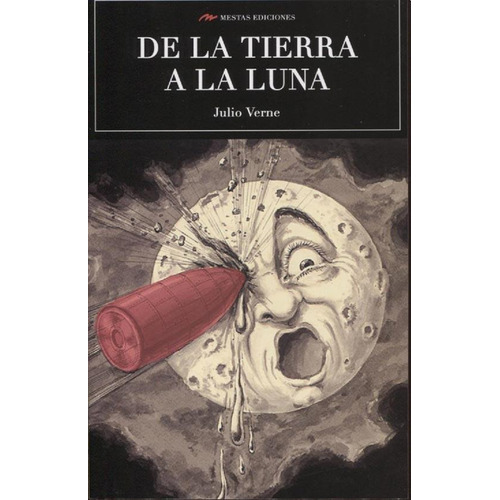 De La Tierra A La Luna - Julio Verne