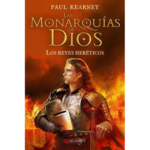 Los Reyes Heréticos - Las Monarquías De Dios 2 -paul Kearney