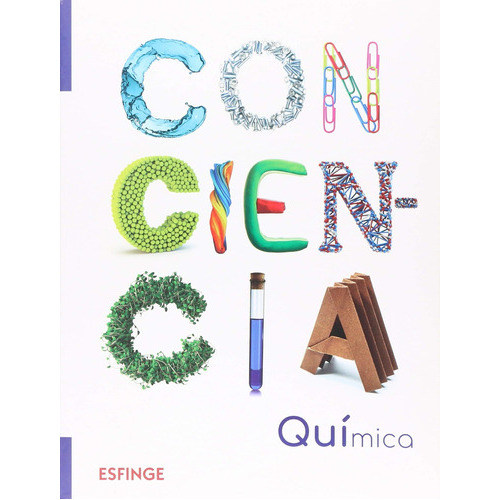 Conciencia Química Cuaderno De Trabajo Secundaria, De Maria De Lourdes Aguirre Zarco. Editorial Esfinge En Español