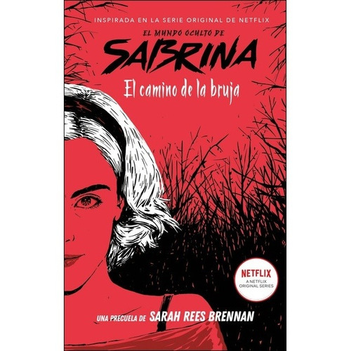 Mundo Oculto De Sabrina : El Camino De La Brujula - Sarah Re