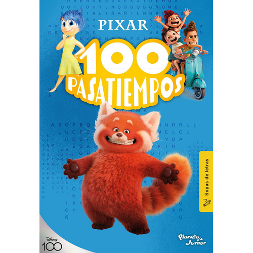 Libro 100 Pasatiempos (sopas De Letras) - Pixar - Planeta Junior