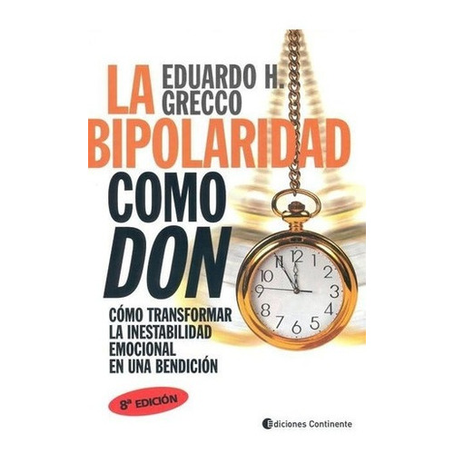 La Bipolaridad Como Don