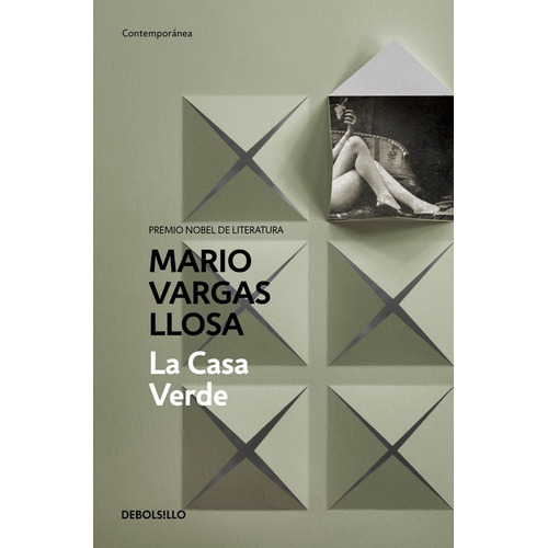 La casa verde, de Vargas Llosa, Mario. Serie Contemporánea Editorial Debolsillo, tapa blanda en español, 2017