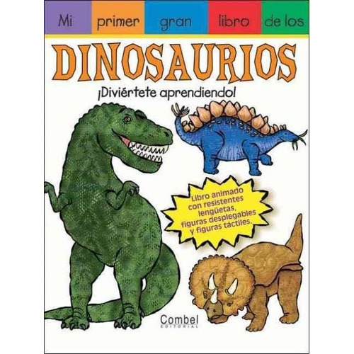 Dinosaurios Mi Primer Gran Libro