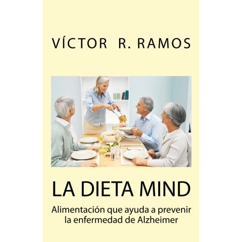Libro : La Dieta Mind, Alimentacion Que Ayuda A Prevenir ...
