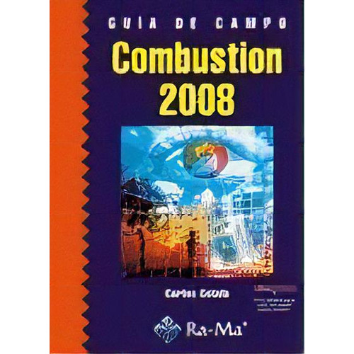 Combustion 2008  Guia De Campo, De Carlos Cotelo O¤ate. Editorial Ra-ma, Tapa Blanda, Edición 2010 En Español