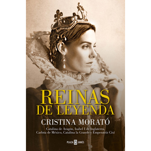 Reinas De Leyenda, De Cristina Morató.  Aplica, Vol. 1. Editorial Plaza & Janes, Tapa Blanda, Edición 1 En Español, 2024