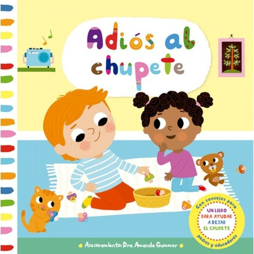 Adiós Al Chupete, De Amanda Gummer. Editorial Picarona Infantil En Español