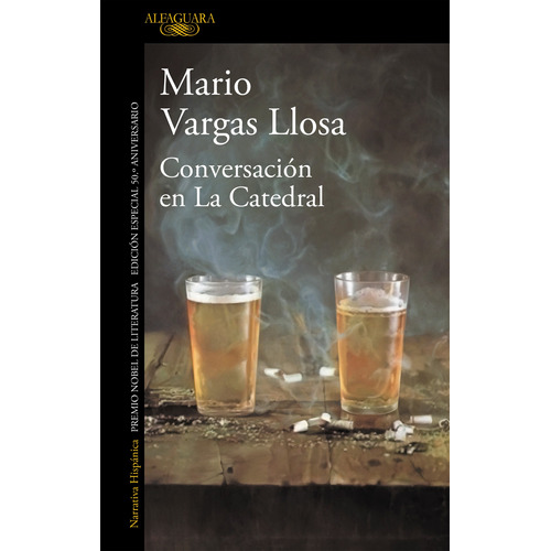 Conversación en la catedral: 50 aniversario: 5 aniversario, de Vargas Llosa, Mario. Literatura Hispánica Editorial Alfaguara, tapa blanda en español, 2019
