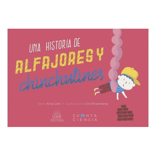 Una Historia De Alfajores Y Chinchulines, De Alisa Lein. Editorial Unr Editora, Tapa Blanda En Español, 2019