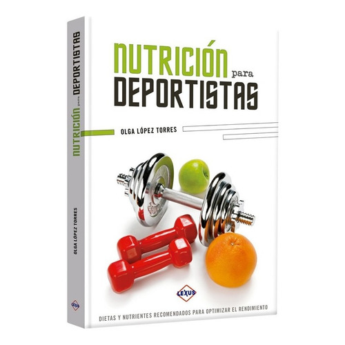 Nutricion Para Deportistas (tapa Dura) / Olga Lopez