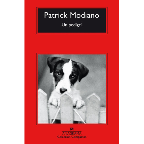 Un Pedigrí, De Modiano, Patrick. Editorial Anagrama, Tapa Blanda En Español