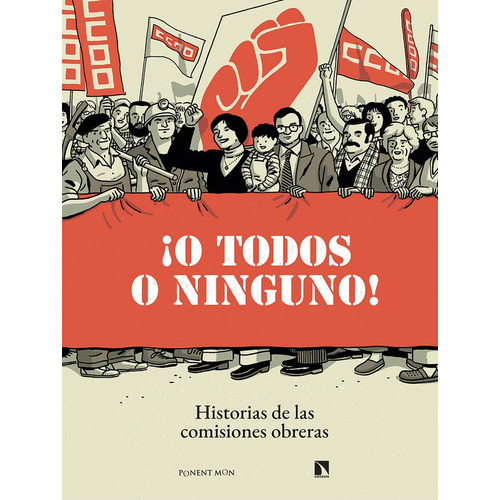 Ãâ¡o Todos O Ninguno!, De Galvez Pepe. Editorial Ponent Mon Comics En Español