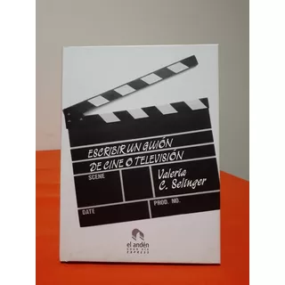 Libro.  Escribir Un Guión De Cine O Televisión - Valeria C. 