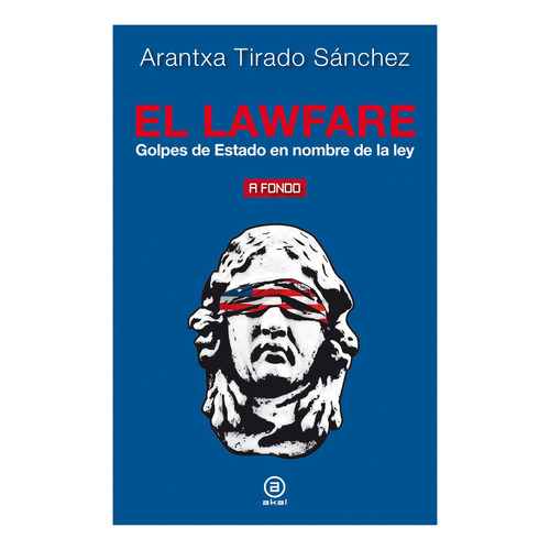 Libro El Lawfare De Arantxa Tirado Sanchez