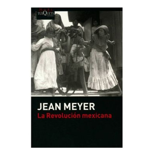 La Revolución Mexicana 