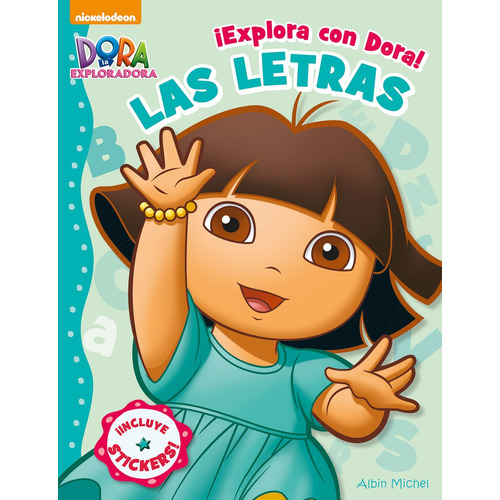 ¡Explora con Dora! Las letras, de Ediciones Larousse. Editorial Mega Ediciones, tapa blanda en español, 2015