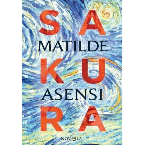 Sakura - Matilde Asensi