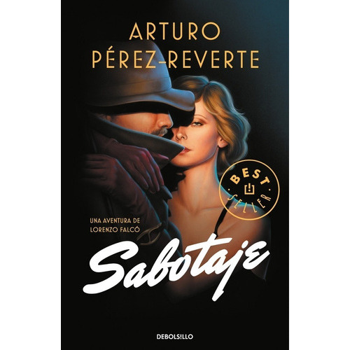 Sabotaje, de Pérez-Reverte, Arturo. Editorial Debols!Llo en español