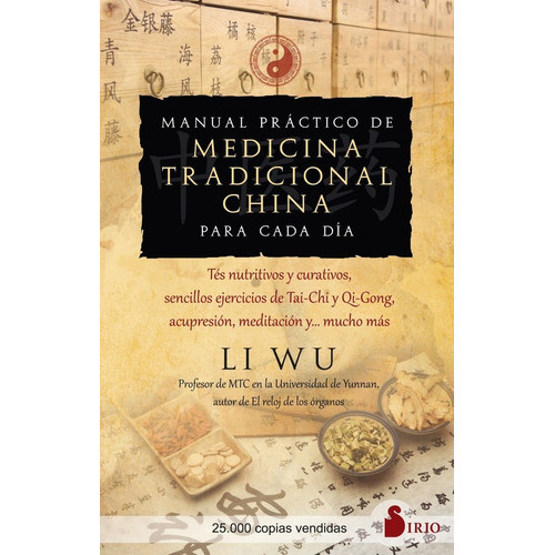 Manual Practico De Medicina Tradicional China Para Cada Dia, De Wu, Profesor Li. Editorial Sirio, Tapa Blanda En Español