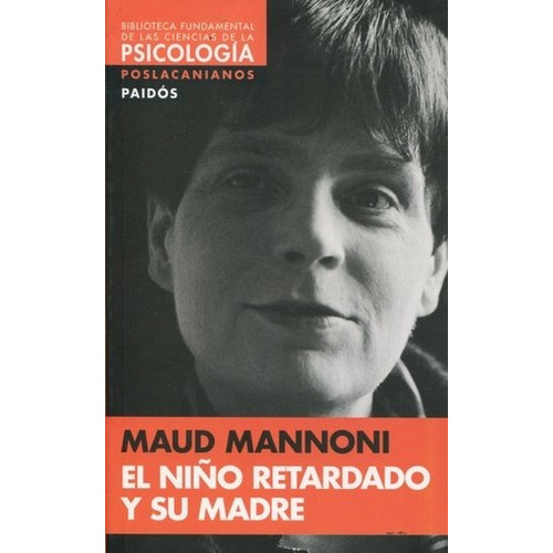 Niño Retardado Y Su Madre, El - Ln - Maud Mannoni