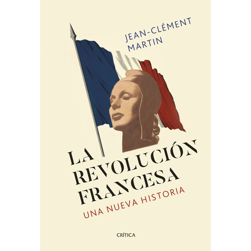 Libro La Revolución Francesa - Jean-clément Martin