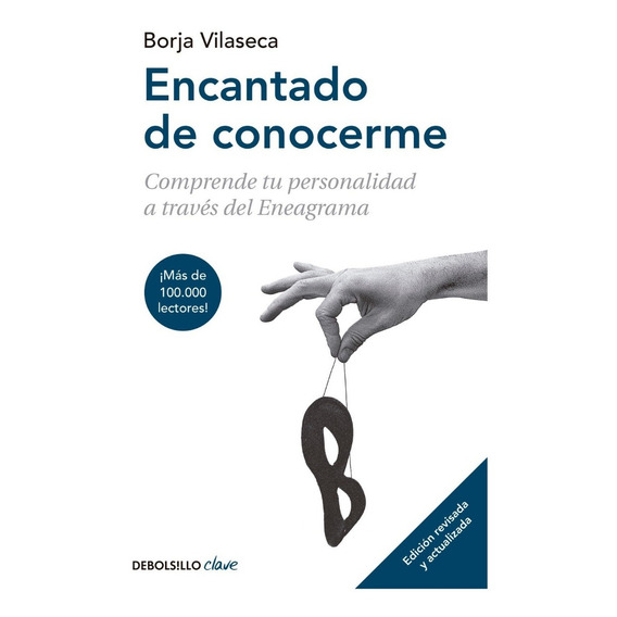 Encantado de conocerme (edición ampliada), de Borja Vilaseca. Editorial Alfaguara en español, 2020