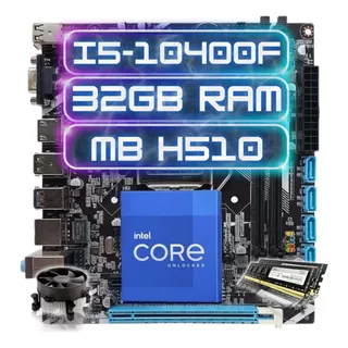 Kit Upgrade, Intel I5-10400f, H510, 32gb Ddr4