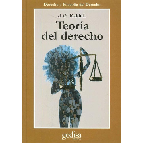 Teoría Del Derecho, De J.g. Riddall. Editorial Gedisa En Español