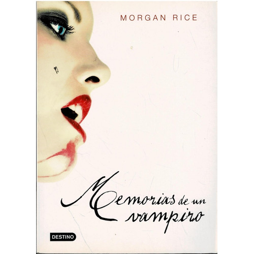 Memorias De Un Vampiro - Morgan Rice - Edit. Planeta