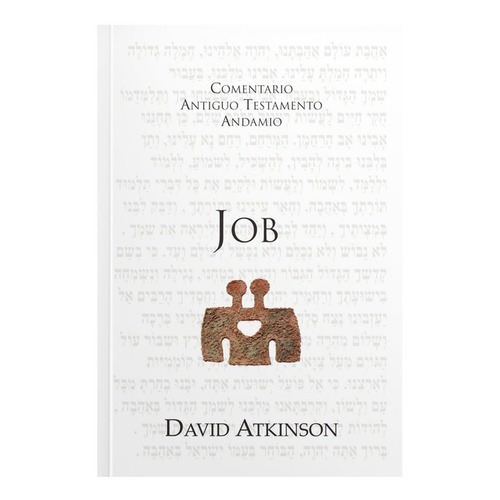 Comentario Antiguo Testamento Job - David Atkinson, De David Atkinson. Editorial Andamio, Tapa Blanda En Español