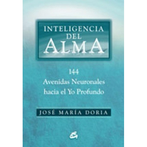 Inteligencia Del Alma - Doria - Ed. Gaia